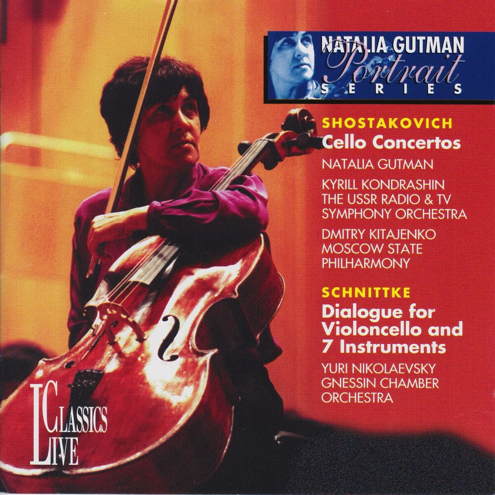 Picture of Shostakovich & Schnittke: Natalia Gutman Portrait Series, Vol. I