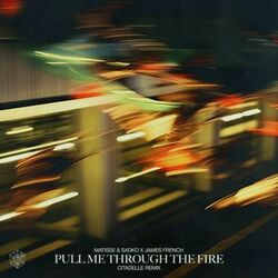 Cover of Pull Me Through The Fire (Citadelle Remix)