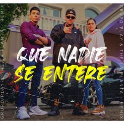 Cover of Que Nadie Se Entere (Remix)