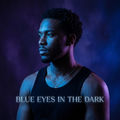 Blue Eyes in the Dark