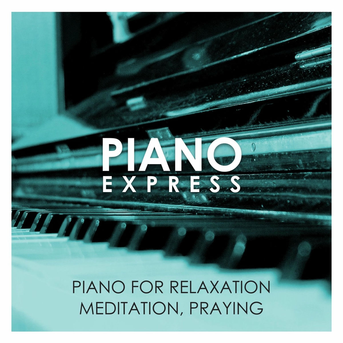Album cover of Piano for Relaxation, Meditation, Praying