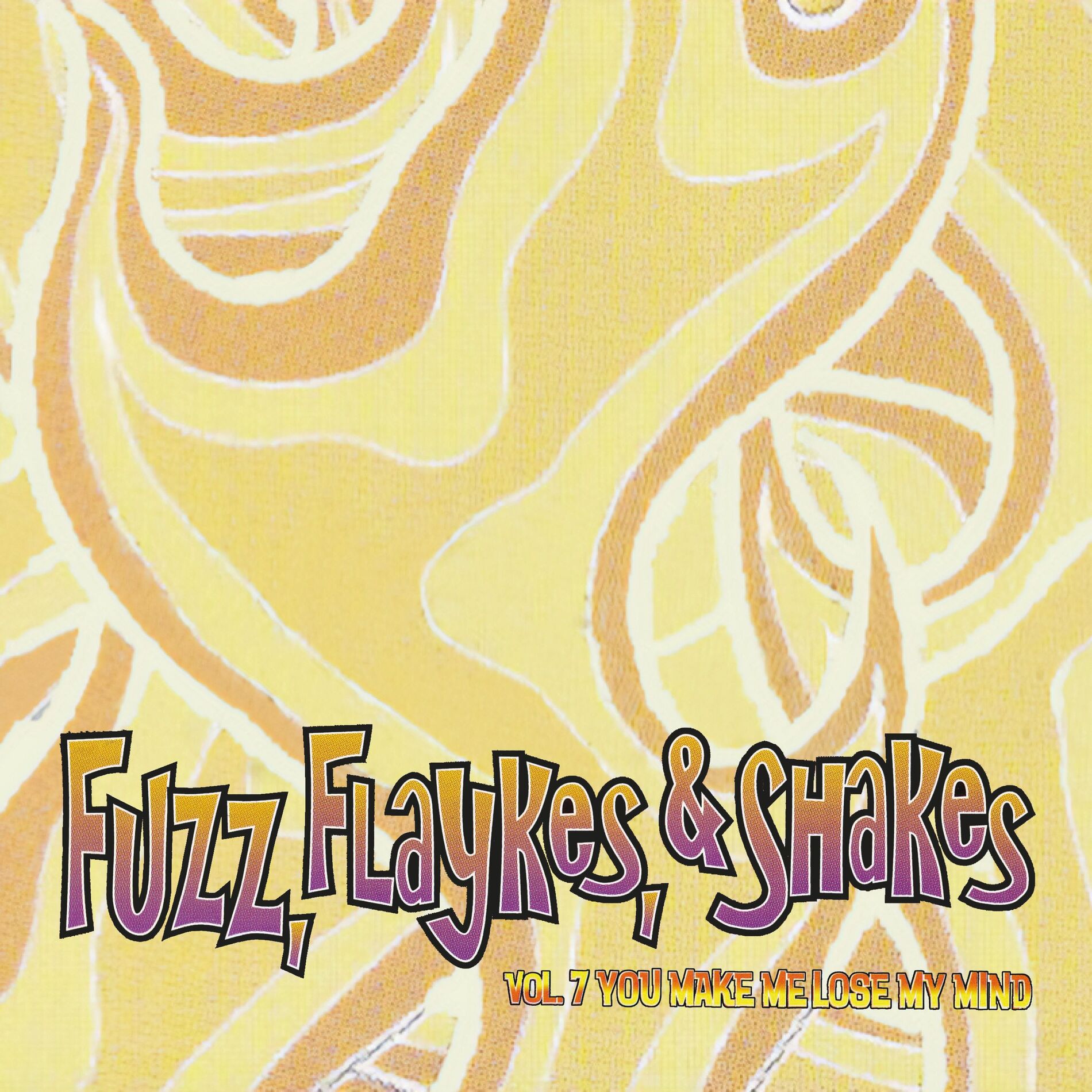 Album cover of Fuzz, Flaykes & Shakes, vol. 7