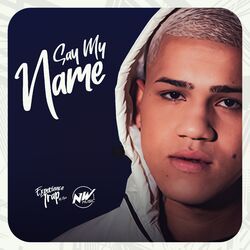 Cover of Say My Name