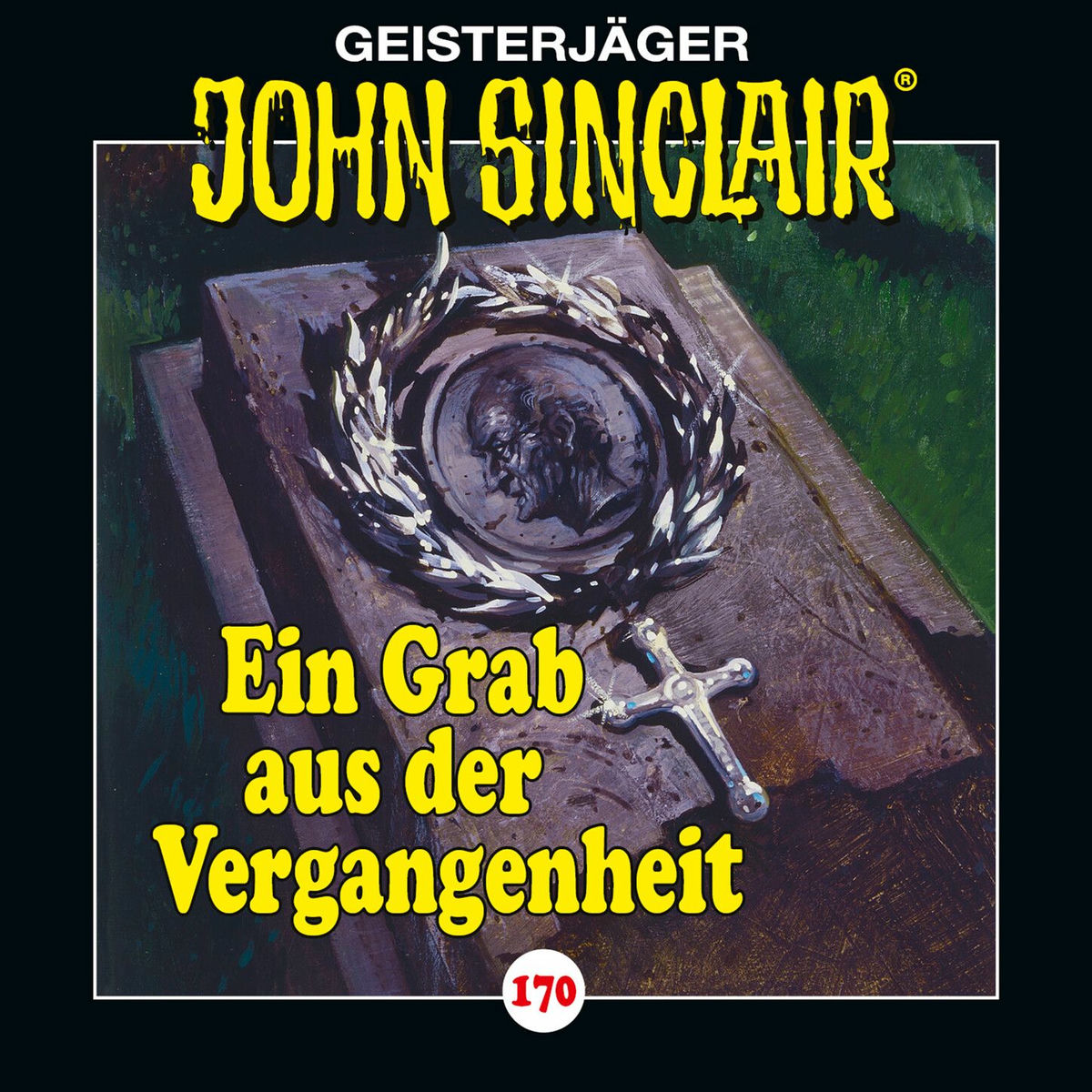 Album cover of Kapitel 1 - Folge 170: Ein Grab aus der Vergangenheit