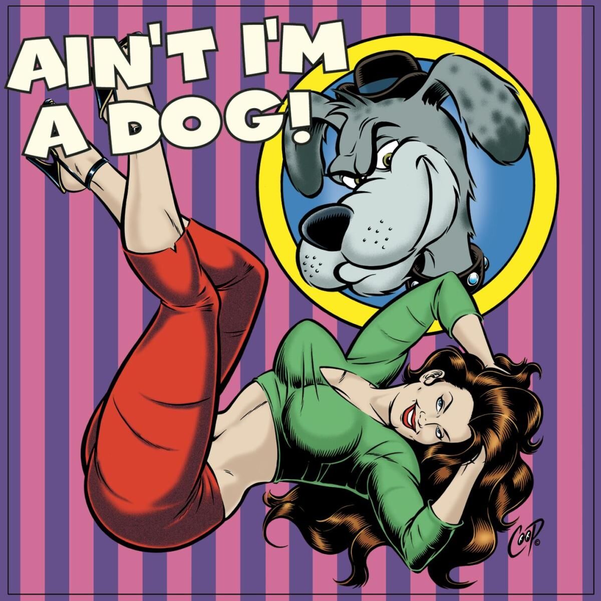 Album cover of Ain't I'm A Dog: 25 More Rockabilly Rave-Ups