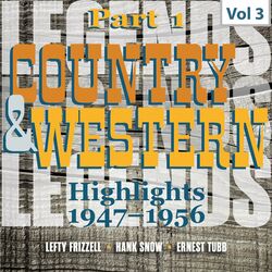 Cover of Country & Western. Part 1. Highlights 1947-1956. Vol. 3