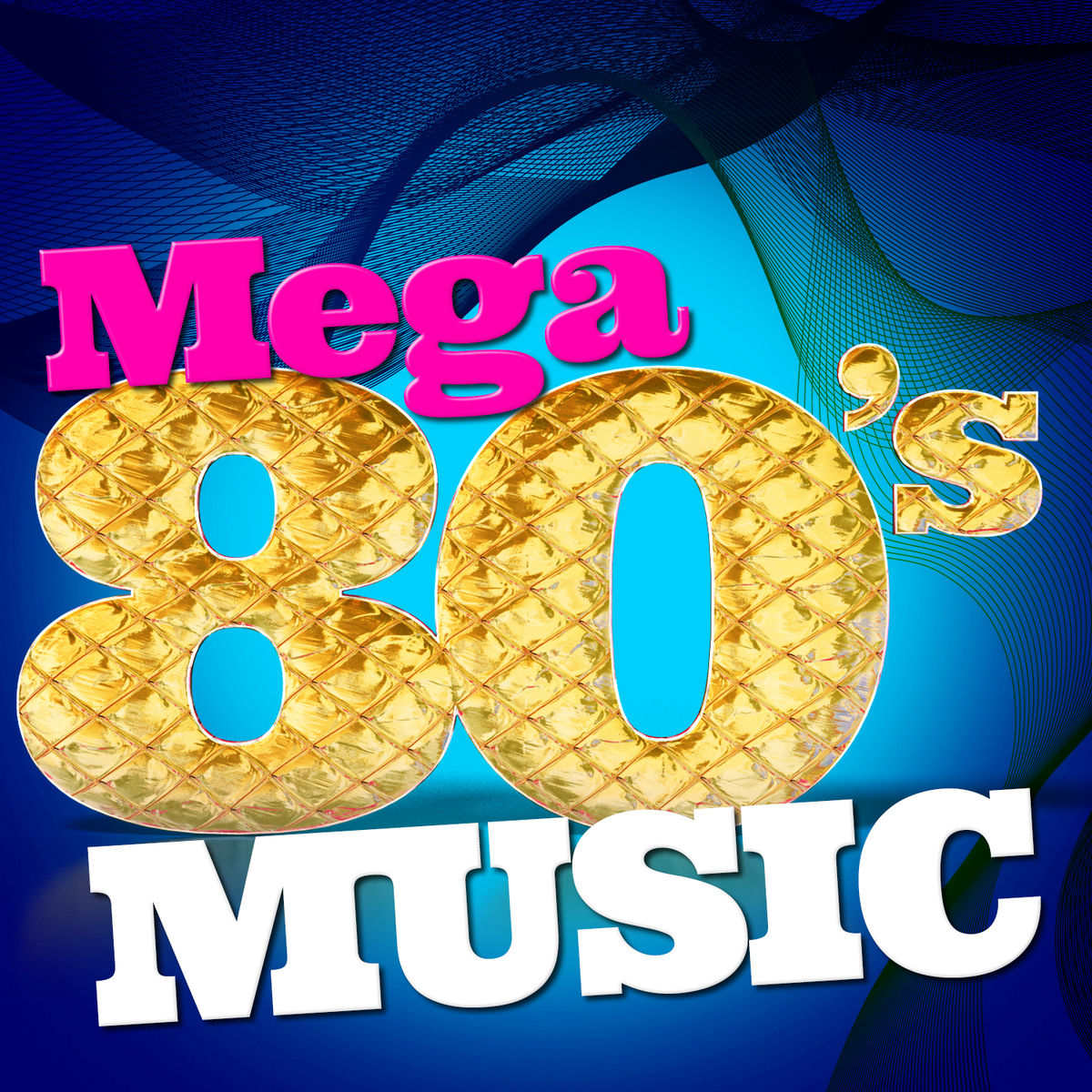 Album cover of Mega 80's Music