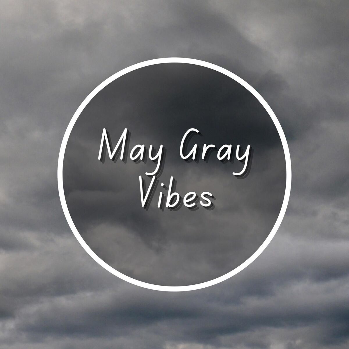 Album cover of May Gray Vibes