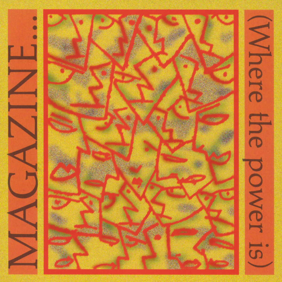 Album cover of Magazine... (Where The Power Is)
