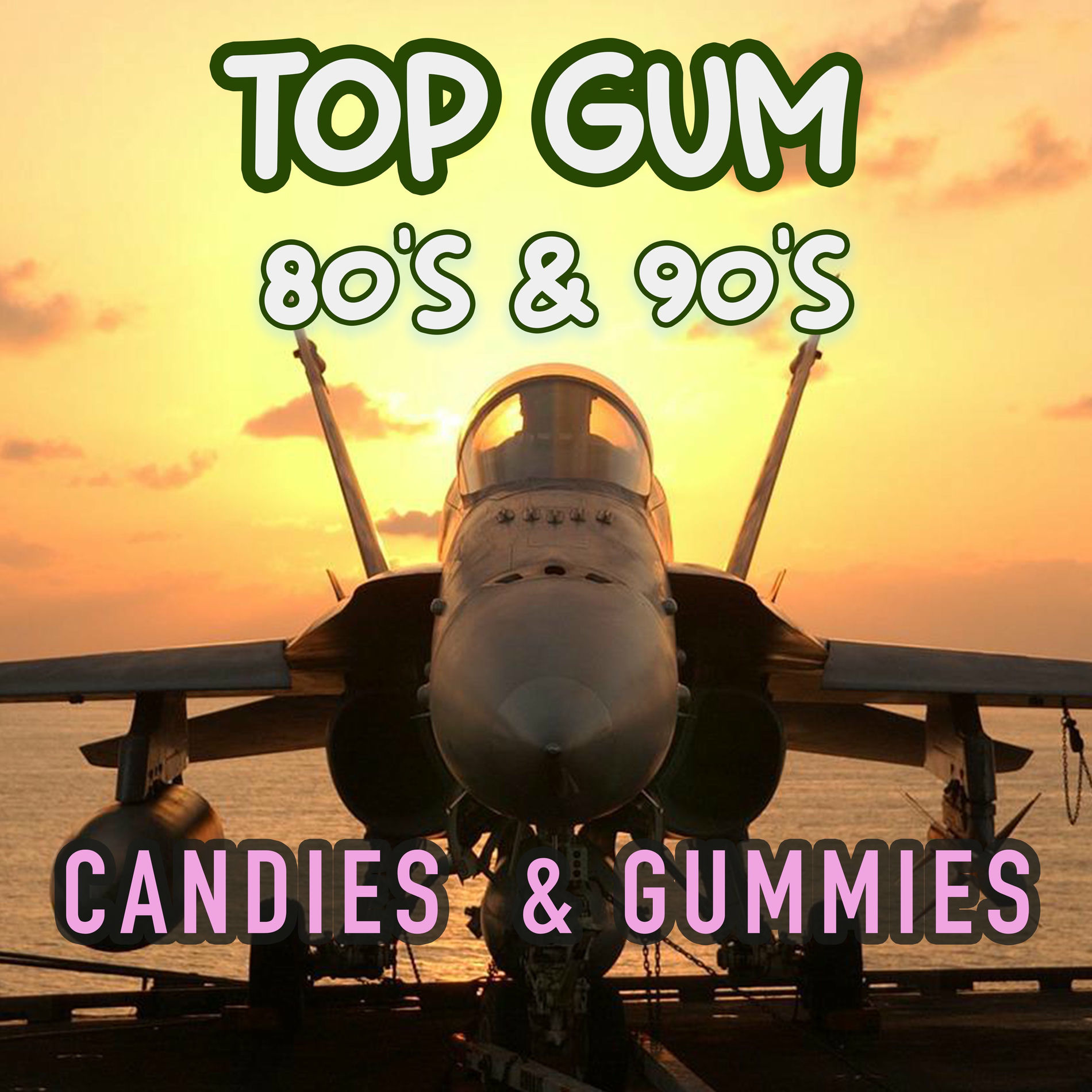 Album cover of Top Gum 80's & 90's (Candies & Gummies)