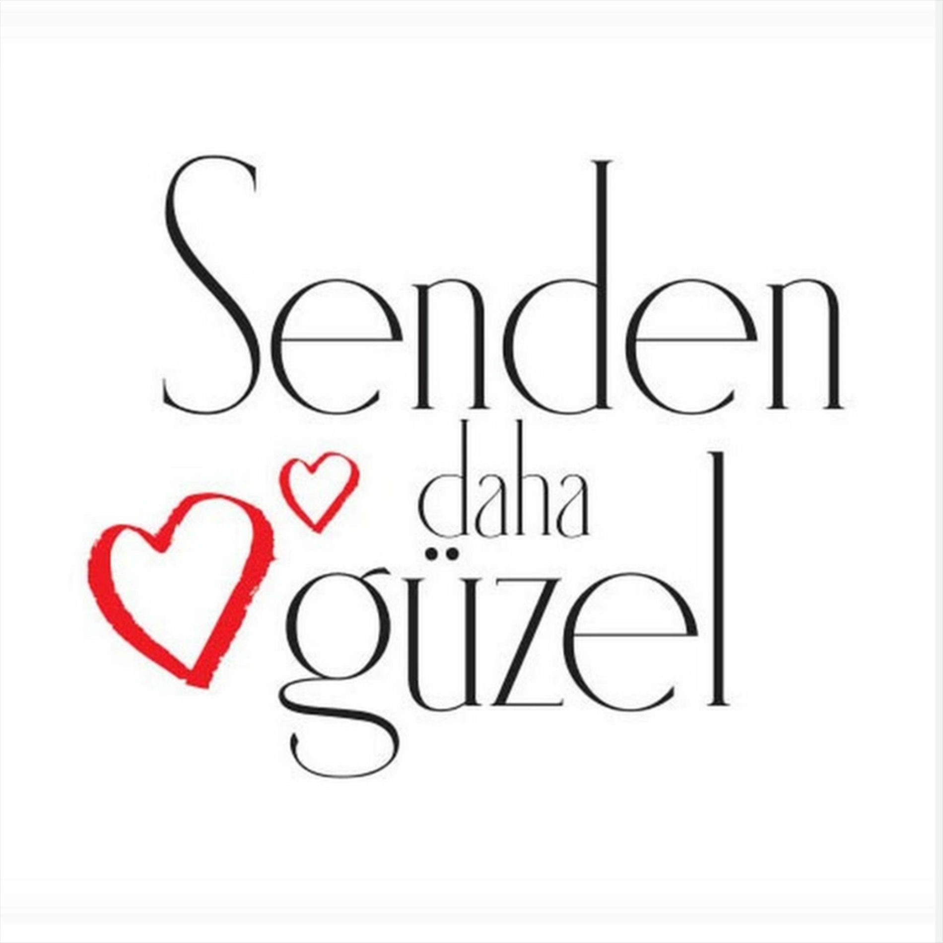 Album cover of SENDEN DAHA GÜZEL (Original Motion Picture Soundtrack)