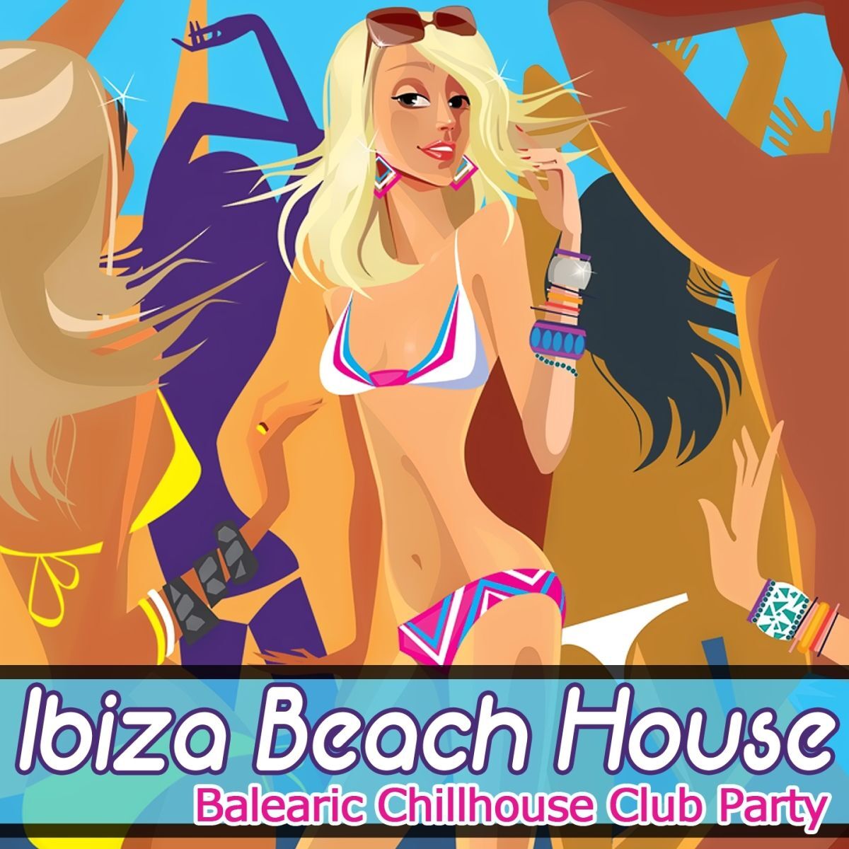 Album cover of Ibiza Beach House - Balearic Chillhouse Club Party