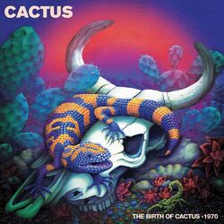 Cover of The Birth of Cactus - 1970 (Live)