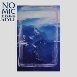 Cover of no mic freestyle