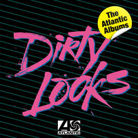 Dirty Looks: álbuns, músicas, shows | Deezer