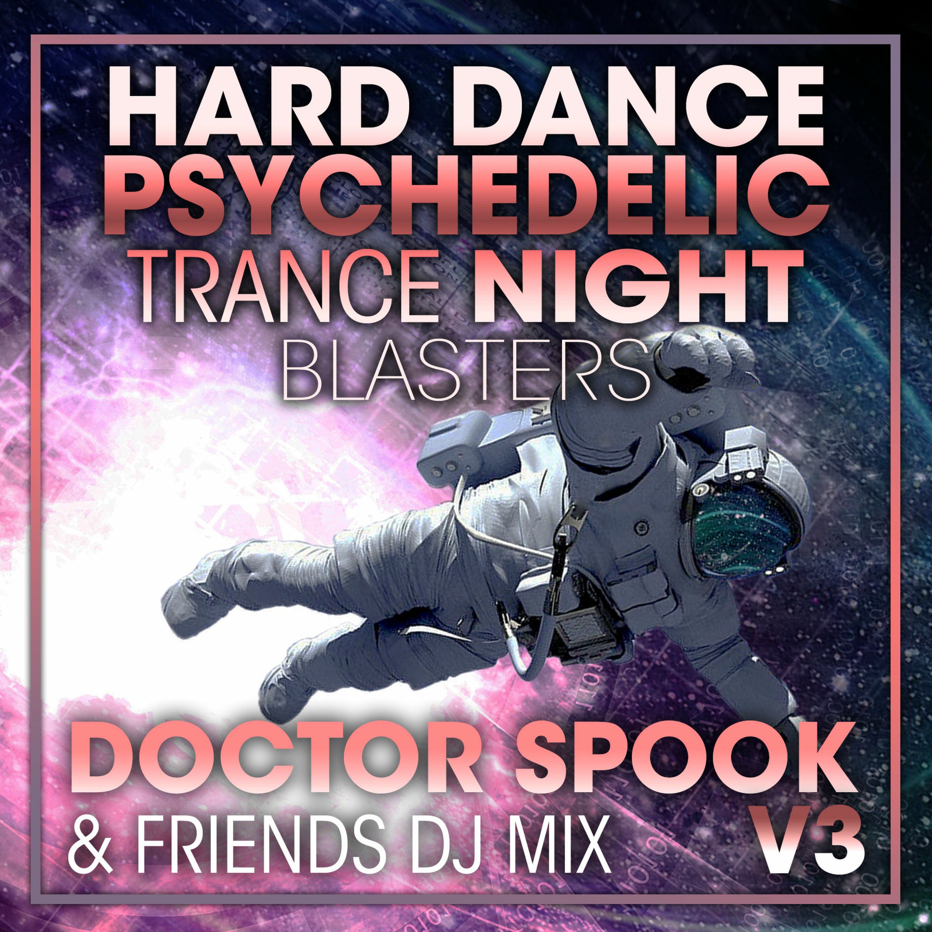 Album cover of Hard Dance Psychedelic Trance Night Blasters, Vol. 3 (DJ Mix)