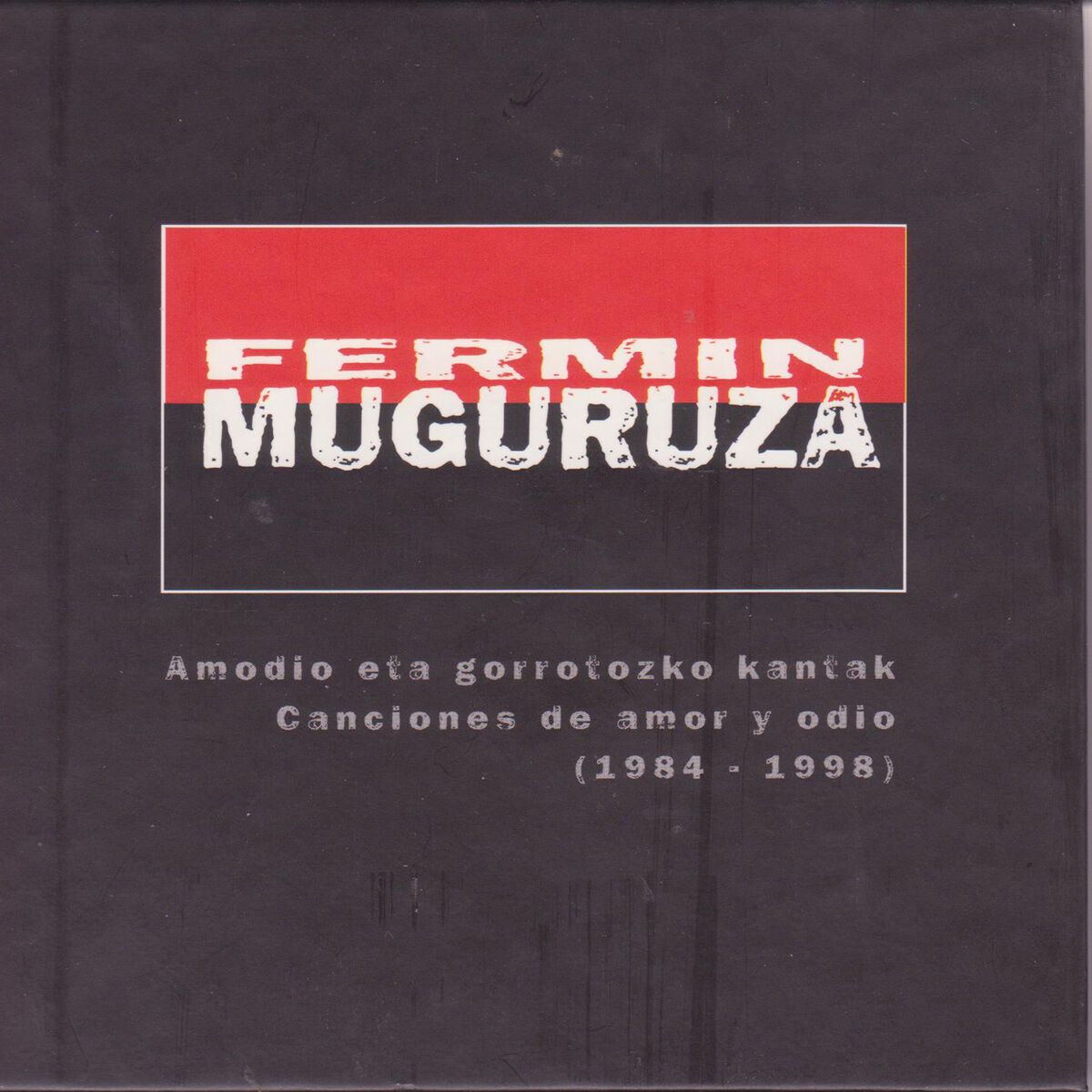 Album cover of Fermin Muguruza Canciones de Amor y Odio (1984-1998)