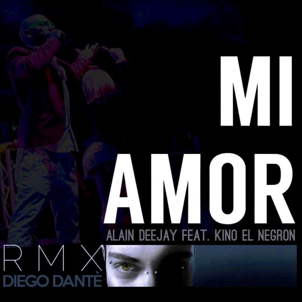 Picture of Mi Amor (Diego Dantè Remix)