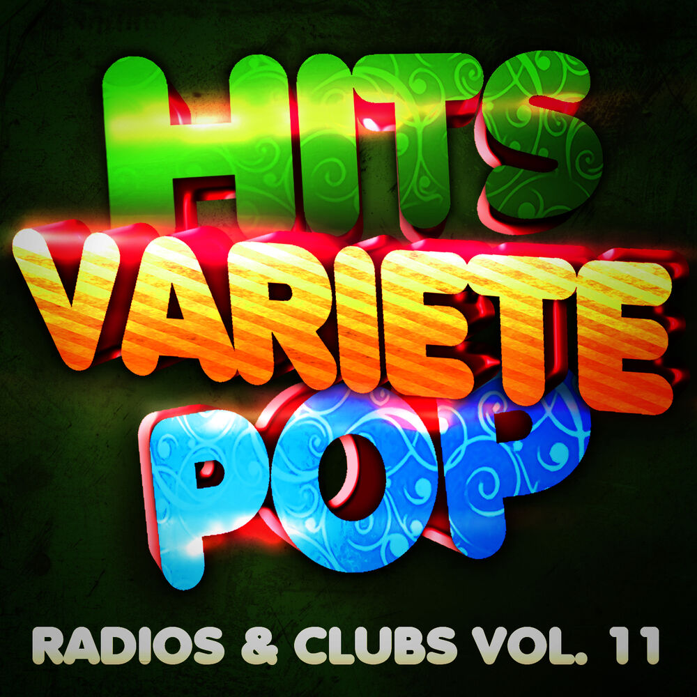 Picture of Hits Variété Pop Vol. 11 (Top Radios & Clubs)
