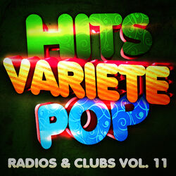 Cover of Hits Variété Pop Vol. 11 (Top Radios & Clubs)