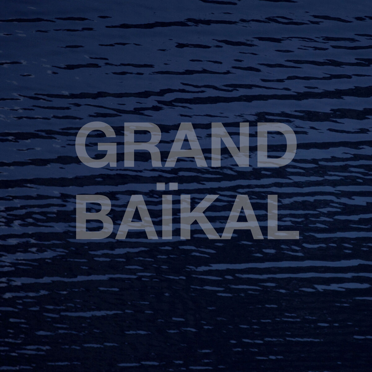 Album cover of Grand Baïkal