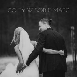 Cover of Co Ty w sobie masz