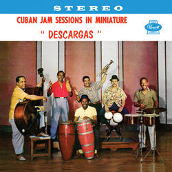 Cover of Cuban Jam Sessions In Miniature "Descargas"