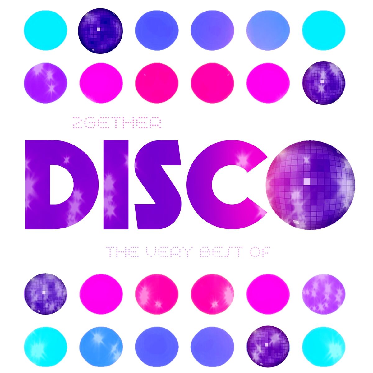 Album cover of 2gether Disco (The Very Best of Disco)