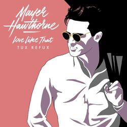 Cover of Love Like That (Tux Refux)