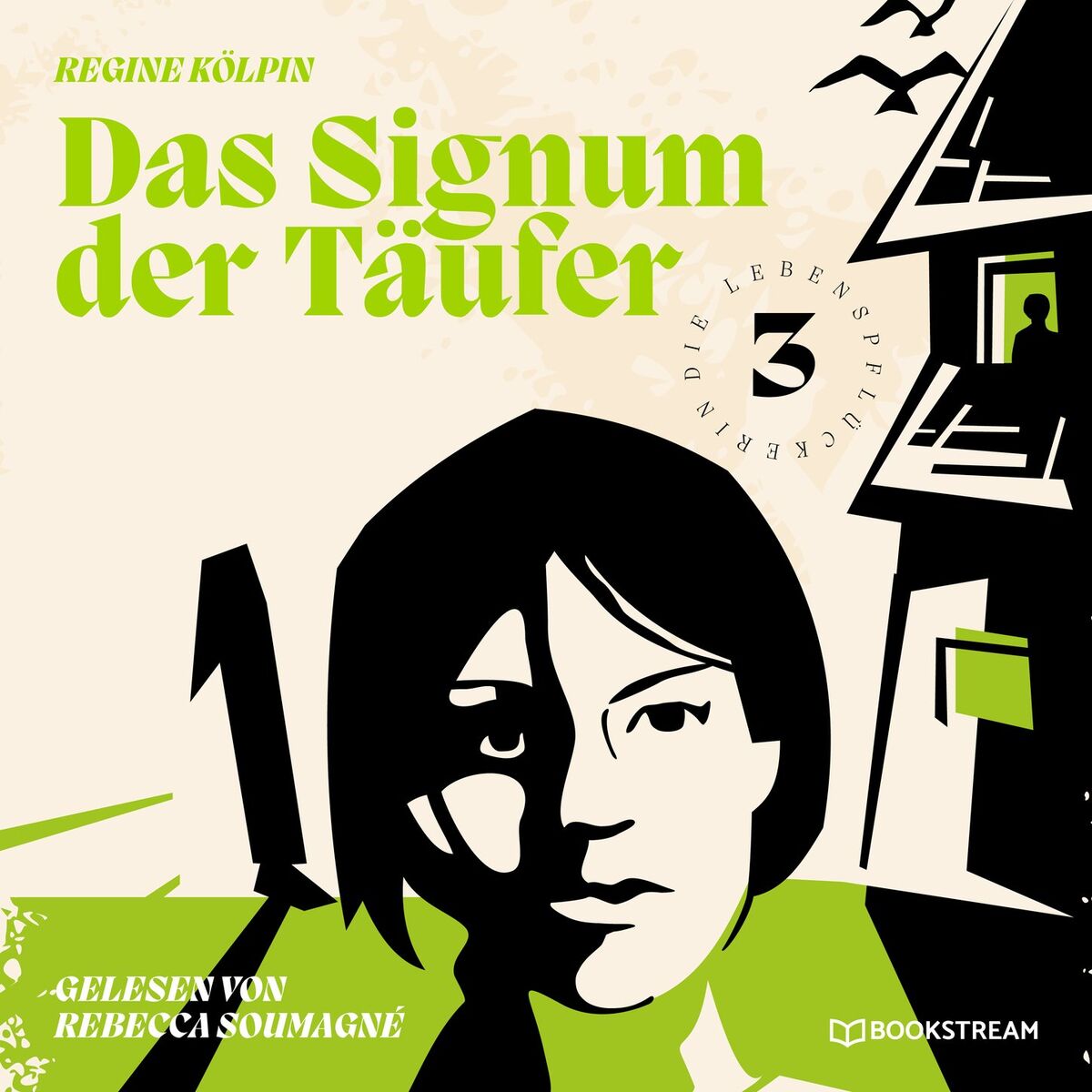 Album cover of Das Signum der Täufer - Die Lebenspflückerin, Band 3 (Ungekürzt)