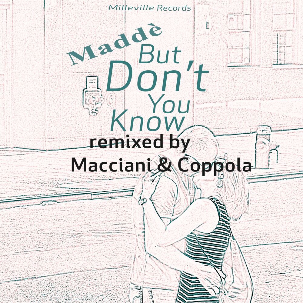 Picture of But Don't You Know (Macciani & Coppola Remix)