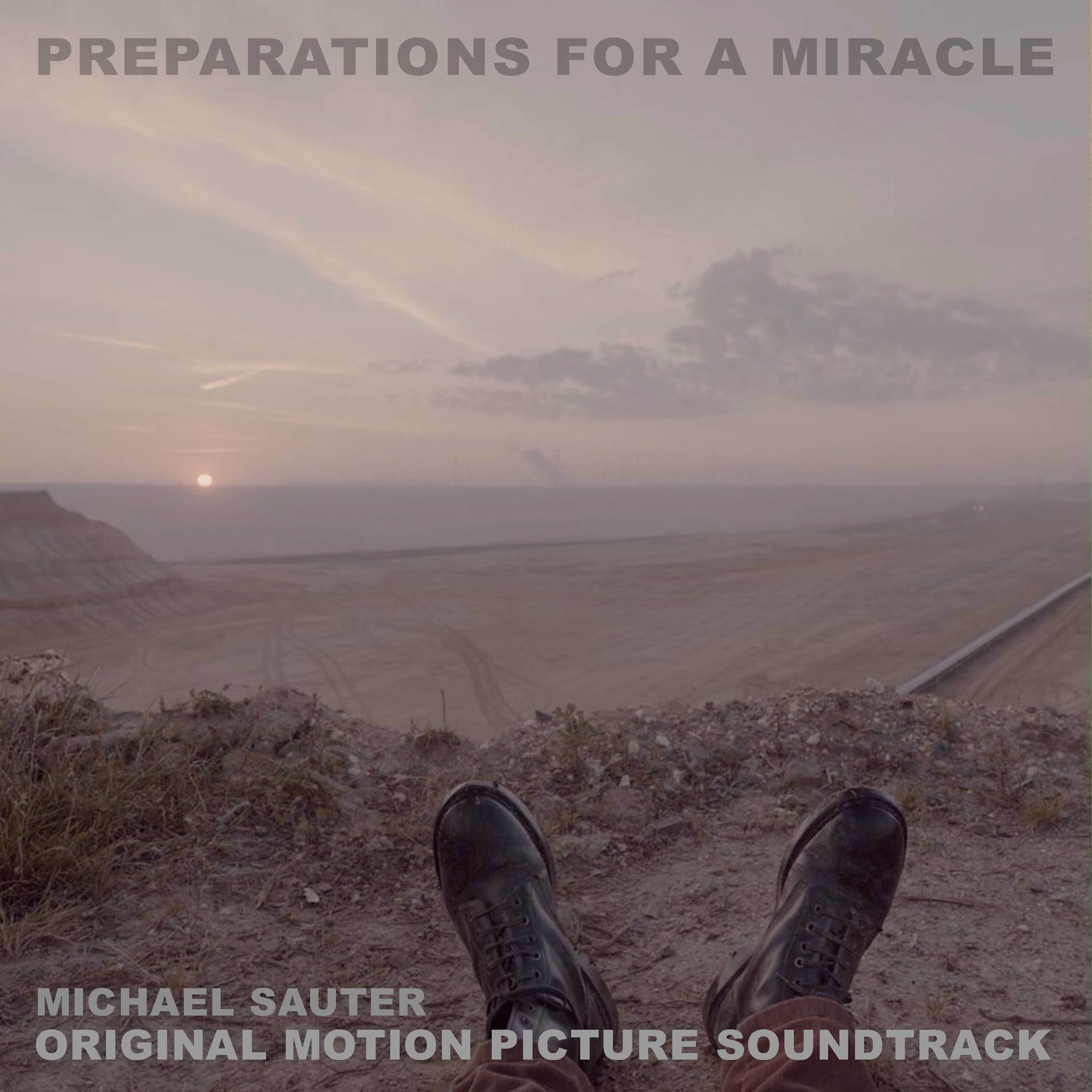 Album cover of Preparations For A Miracle (Original Motion Picture Soundtrack)