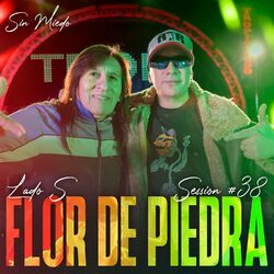 Cover of Flor de Piedra: Sin Miedo Session #38 (En Vivo)