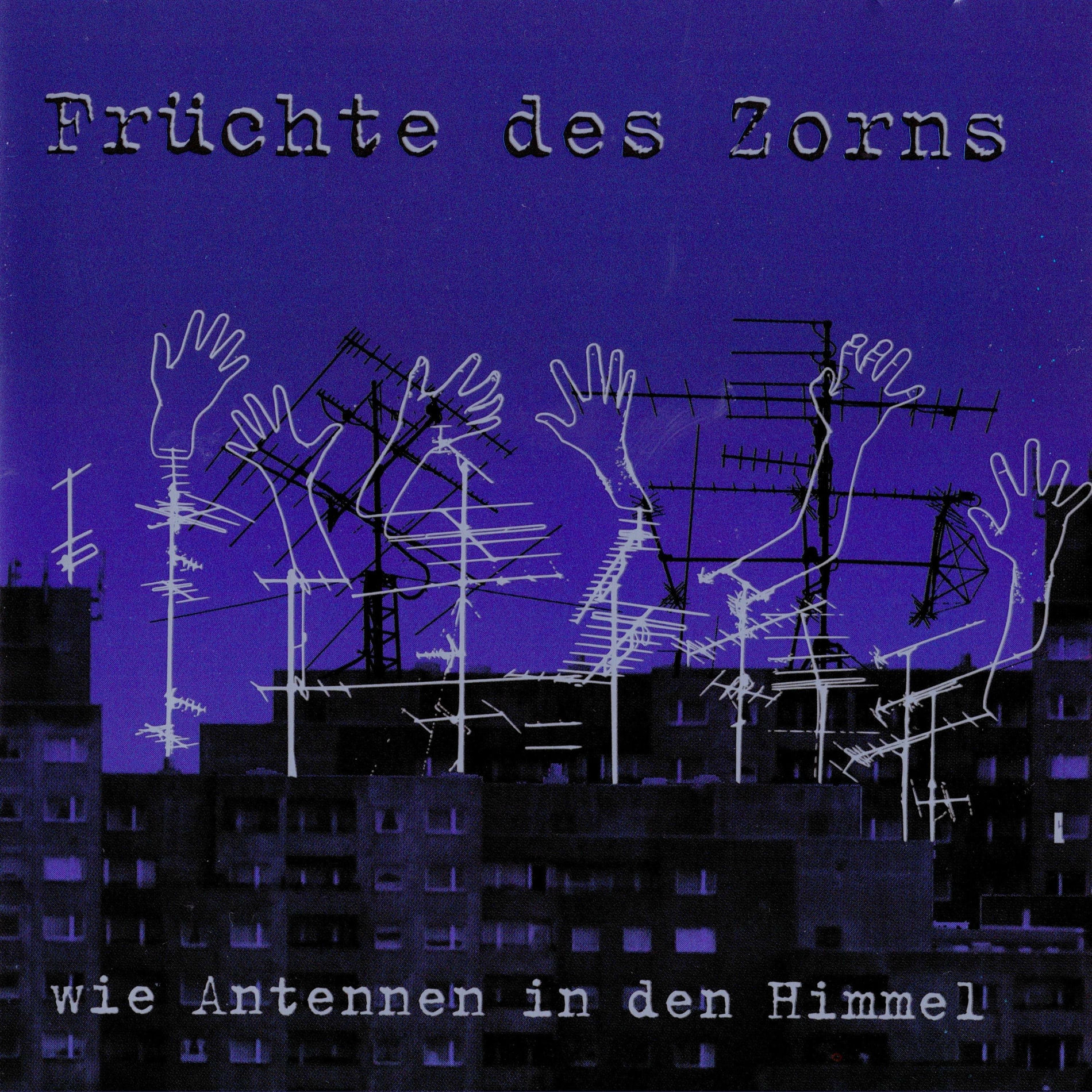 Album cover of wie Antennen in den Himmel
