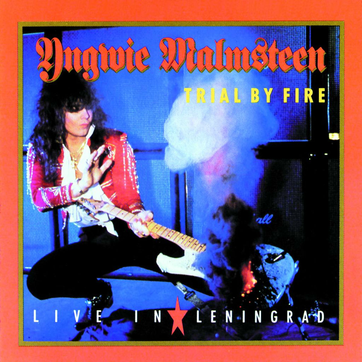 Yngwie Malmsteen - Yngwie Malmsteen - Live In Leningrad | Deezer