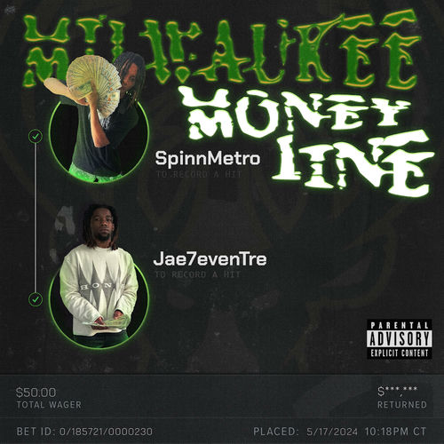 Milwaukee Moneyline (feat. Spinn Metro)