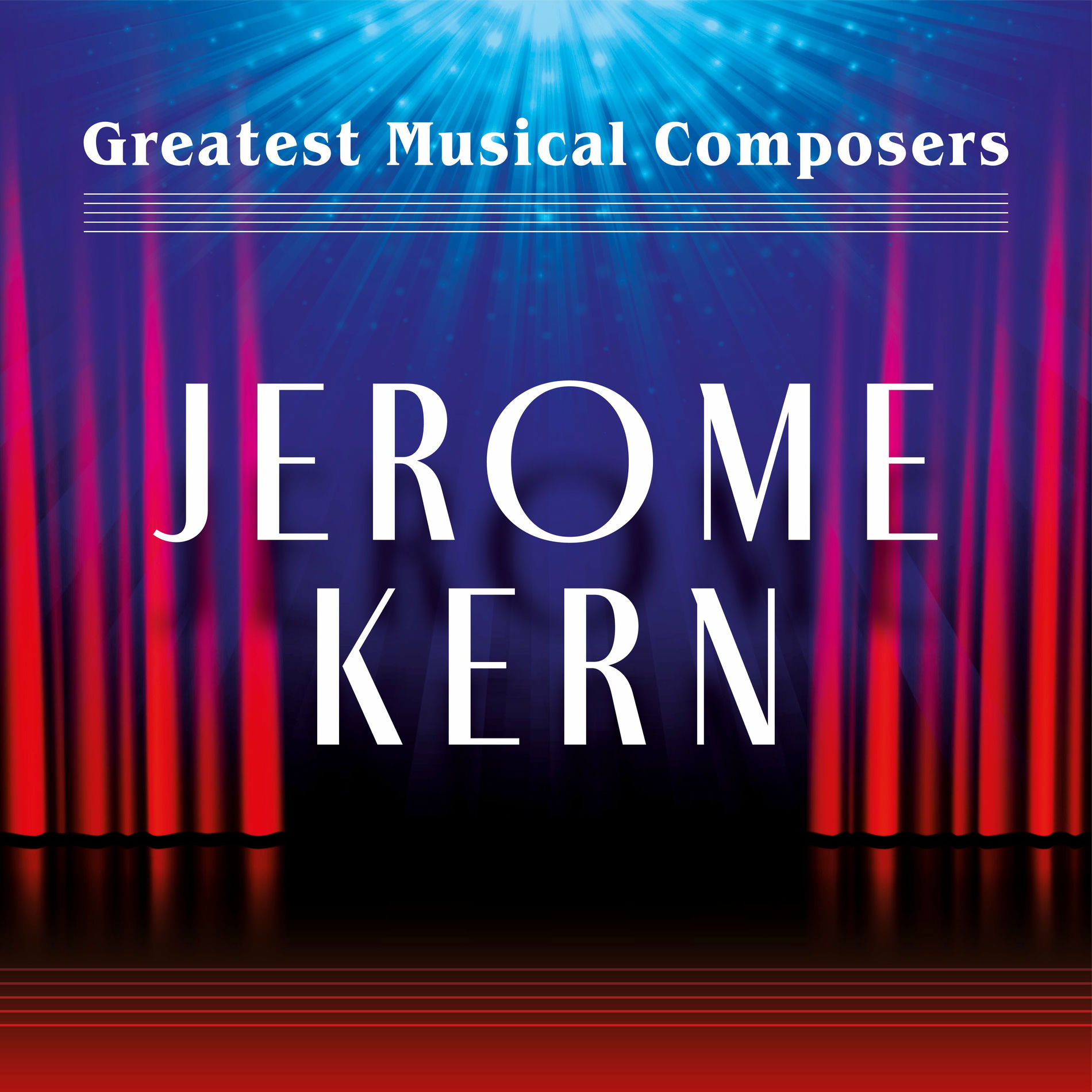 Album cover of Greatest Musical Composers: Jerome Kern