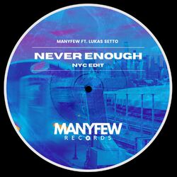 Cover of Never Enough (NYC Edit)