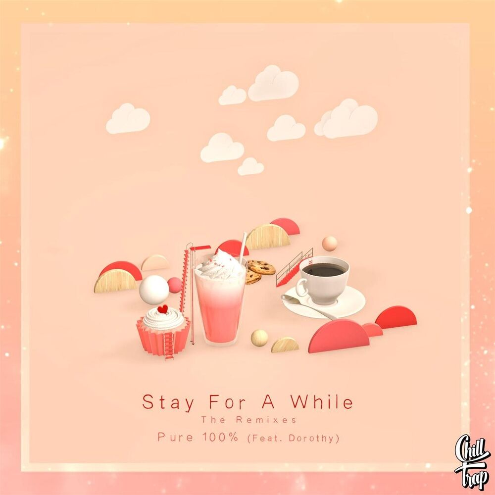 Picture of Stay for a While (The Remixes) [feat. Dorothy]