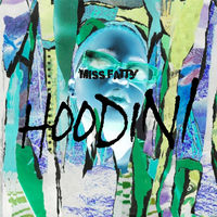 Hoodini - Miss Fatty album artwork