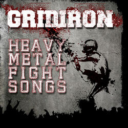 Cover of Gridiron: Heavy Metal Fight Songs
