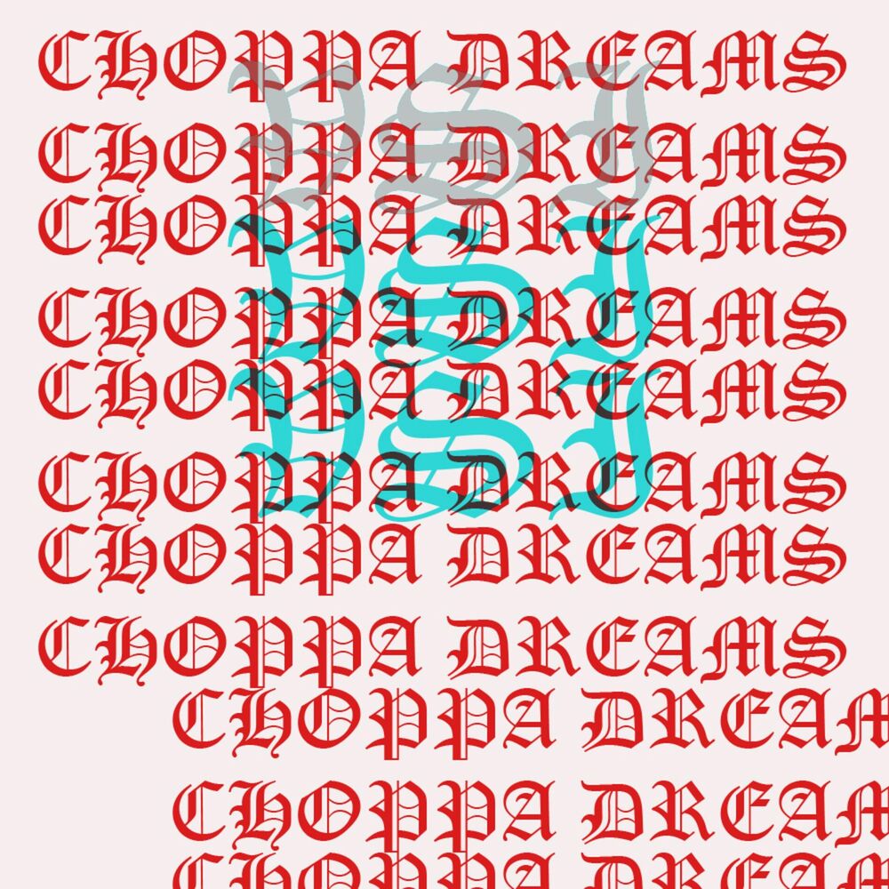 Picture of Choppa Dream$