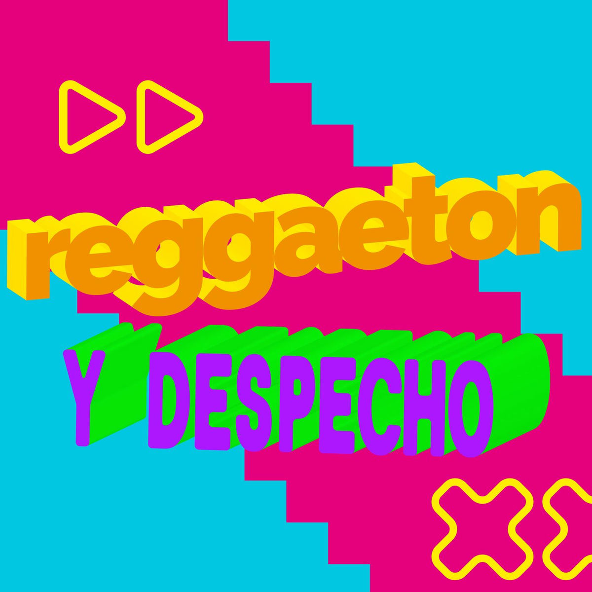 Album cover of Reggaeton y Despecho