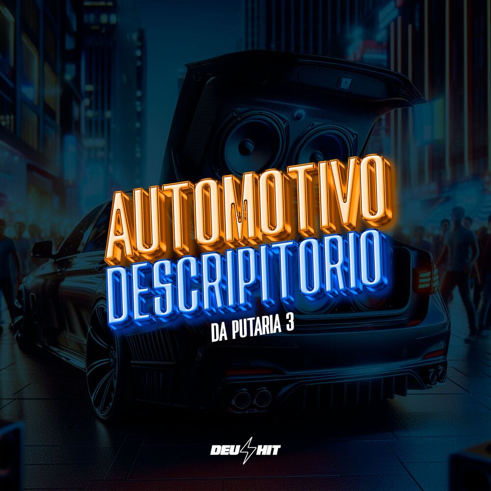 Picture of Automotivo Descritivo da Putaria 3