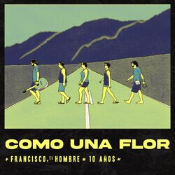 Cover of Como una Flor - 10 AÑOS