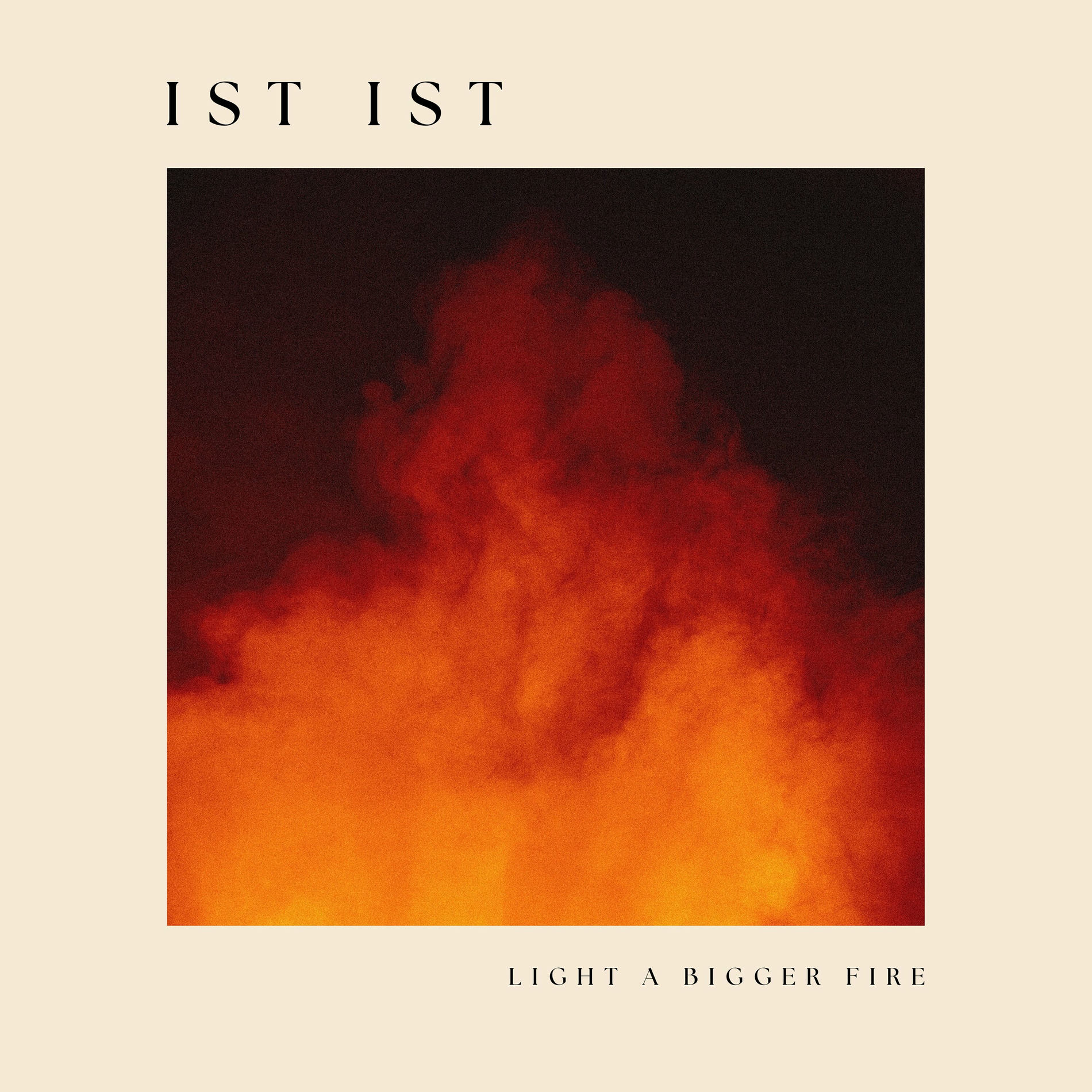 Album cover of Light A Bigger Fire