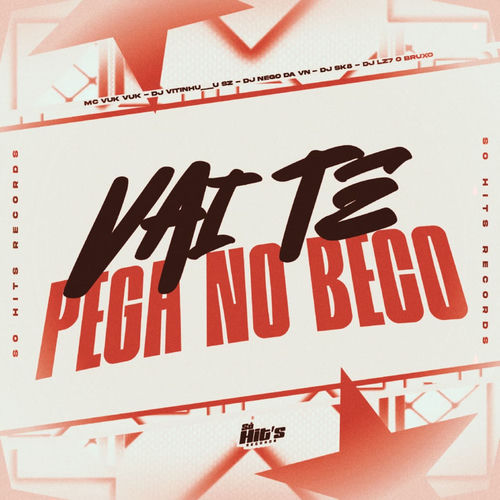 Vai te Pega no Beco