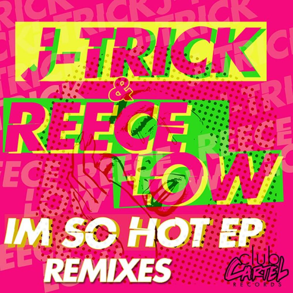 Picture of I'm So Hot EP - The Remixes