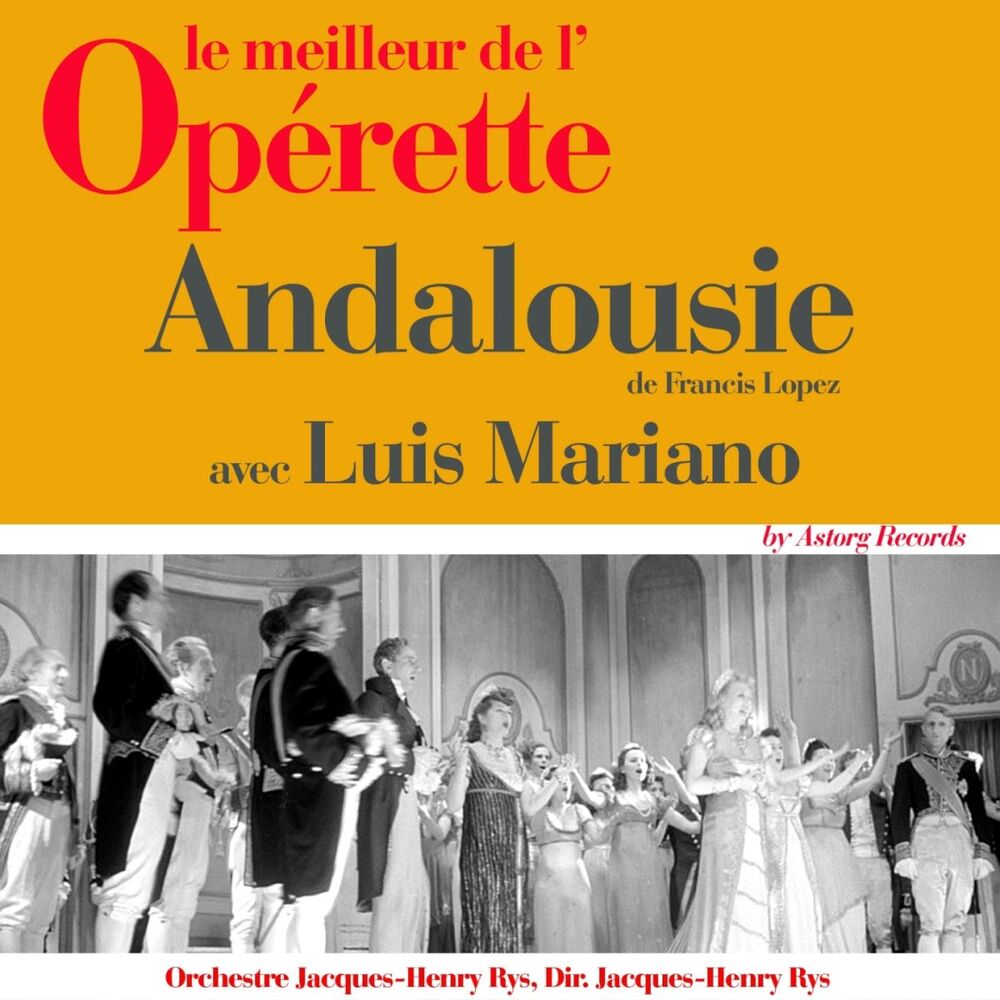 Picture of Andalousie (Le meilleur de l'opérette)
