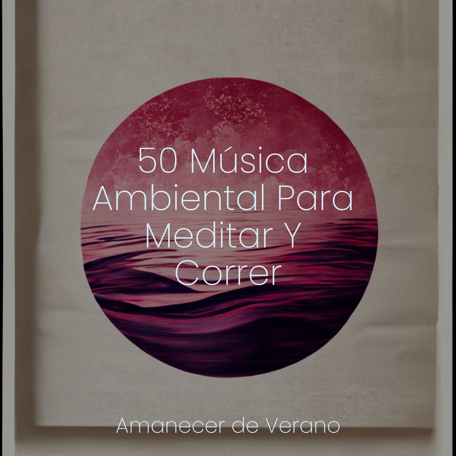 Album cover of 50 Música Ambiental Para Meditar Y Correr